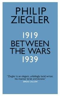 bokomslag Between the Wars: 1919-1939
