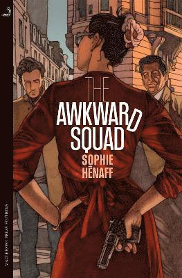 Sophie Hénaff - Awkward Squad, Häftad