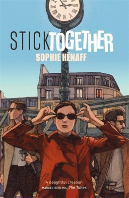 Sophie Hénaff - Stick Together, Häftad