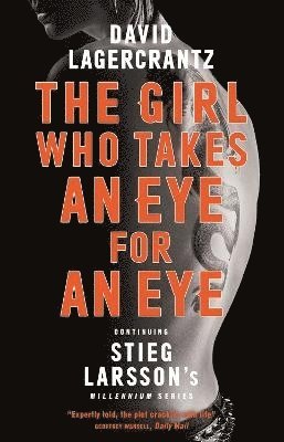 David Lagercrantz - Girl Who Takes an Eye for an Eye, Häftad