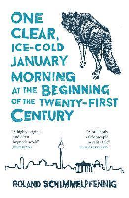 One Clear, Ice-cold January Morning at the Beginning of the 21st Century 1