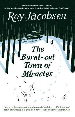 The Burnt-Out Town of Miracles 1