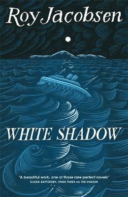 Roy Jacobsen - White Shadow, Häftad