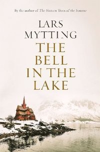 bokomslag The Bell in the Lake