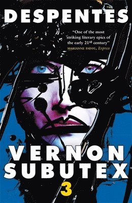 Virginie Despentes - Vernon Subutex Three, Häftad