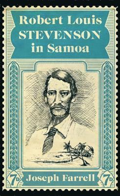 Farrell, J: Robert Louis Stevenson in Samoa