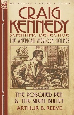 Craig Kennedy-Scientific Detective 1