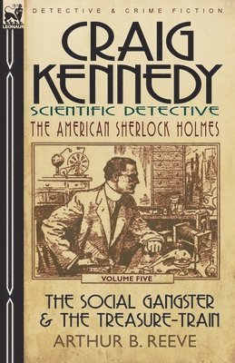 Craig Kennedy-Scientific Detective 1