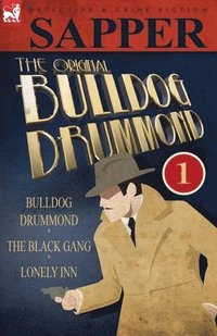 bokomslag The Original Bulldog Drummond
