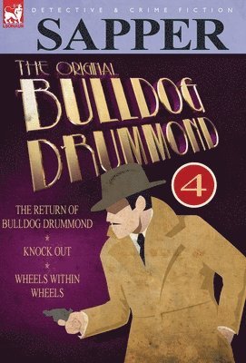 Sapper - Original Bulldog Drummond, Inbunden