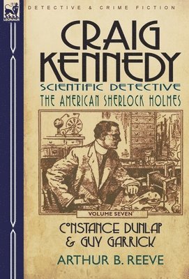 Craig Kennedy-Scientific Detective 1