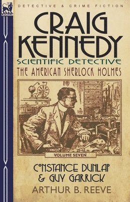 Craig Kennedy-Scientific Detective 1