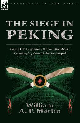 The Siege in Peking 1