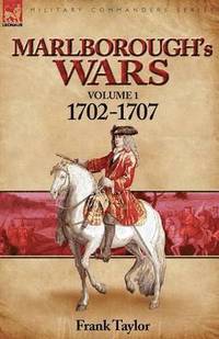 bokomslag Marlborough's Wars Vol 1