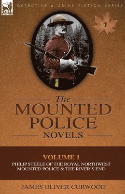 The Mounted Police Novels 1