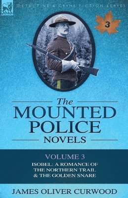 The Mounted Police Novels 1