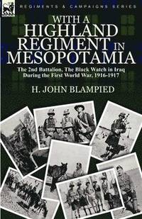 bokomslag With a Highland Regiment in Mesopotamia