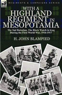 With a Highland Regiment in Mesopotamia 1