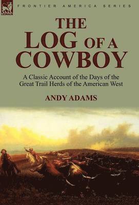 The Log of a Cowboy 1