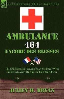 bokomslag Ambulance 464 Encore Des Blesses