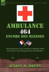 bokomslag Ambulance 464 Encore Des Bless?'s