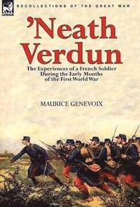 bokomslag 'Neath Verdun