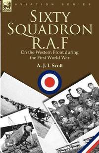 bokomslag Sixty Squadron R.A.F