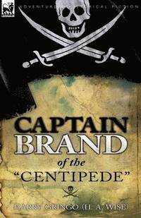 bokomslag Captain Brand of the &quot;Centipede&quot;