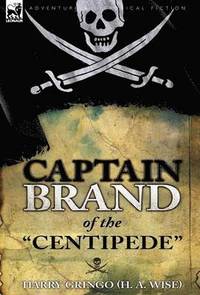 bokomslag Captain Brand of the "Centipede"
