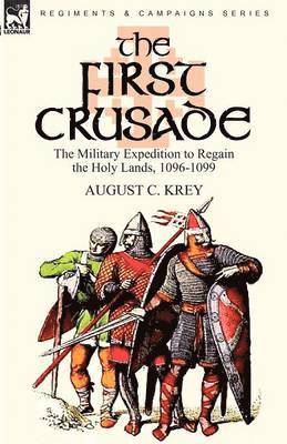 bokomslag The First Crusade