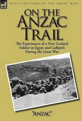 On the Anzac Trail 1