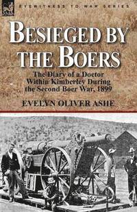 bokomslag Besieged by the Boers