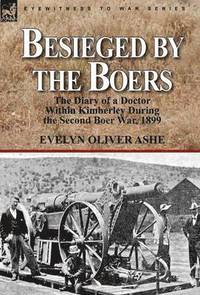 bokomslag Besieged by the Boers