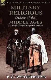 bokomslag Military Religious Orders of the Middle Ages