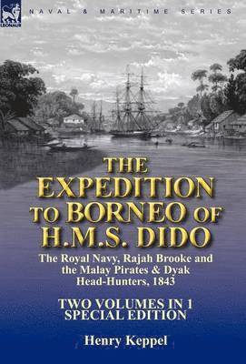 The Expedition to Borneo of H.M.S. Dido 1