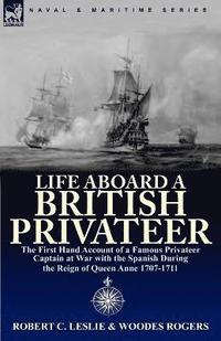 bokomslag Life Aboard a British Privateer