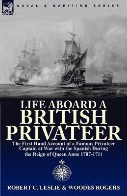 Life Aboard a British Privateer 1