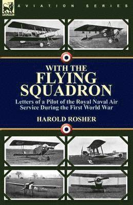 Harold Rosher - With the Flying Squadron, Häftad