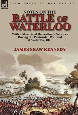 bokomslag Notes on the Battle of Waterloo