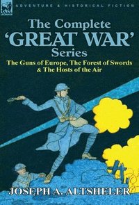 bokomslag The Complete 'Great War' Series