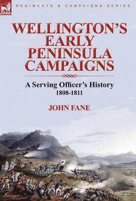 bokomslag Wellington's Early Peninsula Campaigns