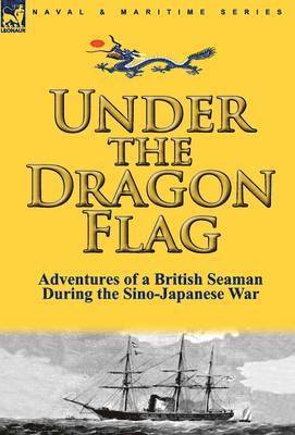 James Allan - Under the Dragon Flag, Inbunden