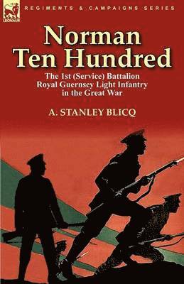 A Stanley Blicq, A. Stanley Blicq - Norman Ten Hundred, Häftad