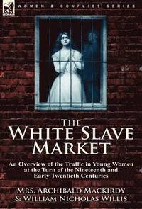 bokomslag The White Slave Market