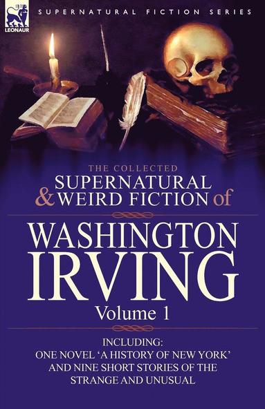 bokomslag Collected Supernatural and Weird Fiction of Washington Irving