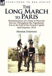 bokomslag The Long March to Paris