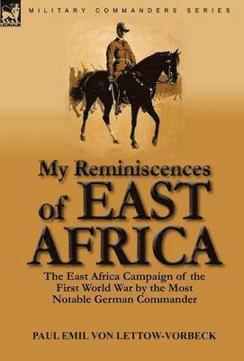 bokomslag My Reminiscences of East Africa