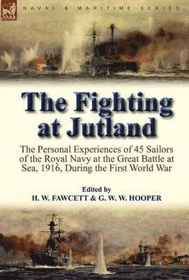 bokomslag The Fighting at Jutland