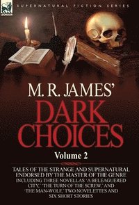 bokomslag M. R. James' Dark Choices