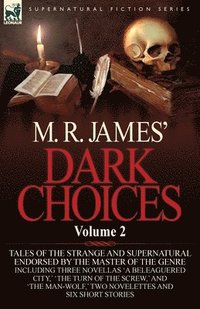 bokomslag M. R. James' Dark Choices